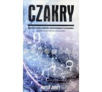 Chakras. Centres énergétiques pour la transformation spirituelle - Harish Johari (Parapsychologie auf Polnisch)