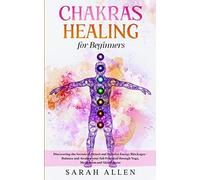 Chakras Healing For Beginners