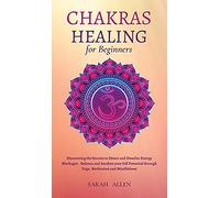 Chakras Healing For Beginners