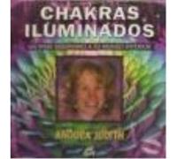 Chakras Iluminados - ANODEA JUDITH Anodea Judith (Auteur)