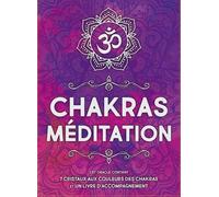 Chakras Méditation - Avec 7 Cristaux En Pierre Naturelle, 1 Planche, Un Livre D'accompagnement Et Un Sac En Satin