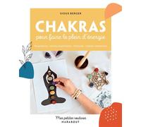 Chakras pour faire le plein d'énergie - Sioux Berger - Marabout - broché - Guide