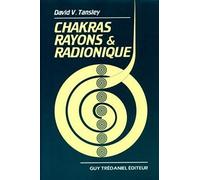 Chakras : rayons et radionique