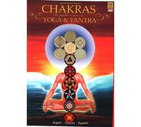 Chakras: The Psychic Centers Of Yoga And Tantra