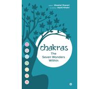 Chakras : The Seven Wonders Within Paperback Book By Sheetal Jhaveri