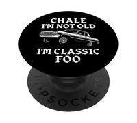 Chale Je ne suis pas vieux, je suis Classic Foo Latino Chicano Veterano OG PopSockets PopGrip Adhésif