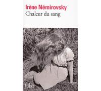 Chaleur du sang - Irène Némirovsky - Gallimard - Poche - Roman