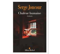 Serge Joncour – Chaleur humaine – Roman – Broché