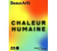 Chaleur humaine Triennale Art & Industrie - Collectif - Beaux Arts Editions - broché - Catalogue d'exposition