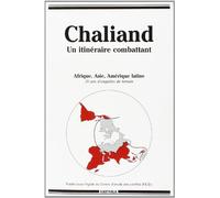 Chaliand, un itinéraire combattant