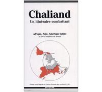 Chaliand. Un itinéraire combattant - Gérard Chaliand - Karthala - broché - Livre