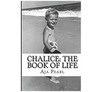 Chalice: The Book Of Life