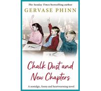 Chalk Dust and New Chapters - Gervase Phinn - Boldwood Books - ebook (ePub) - Livre