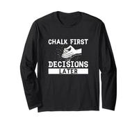 Chalk First Decisions Later for Indoor Bouldering Amateur Manche Longue