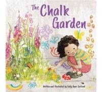 Chalk Garden by Sally Anne Garland Sally Anne Garland (Auteur)