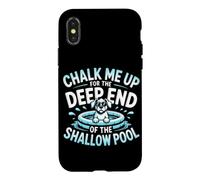 Chalk ME UP for The Deep End of The Shallow Pool Coque pour iPhone X/XS