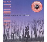 Chalk This One Up to the Moon by Lynn Miles