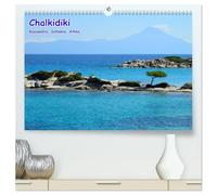 Chalkidiki: Kassandra, Sithonia, Athos (hochwertiger Premium Wandkalender 2026 DIN A2 quer), Kunstdruck in Hochglanz: Strände, Landschaften, Klöster auf Chalkidiki