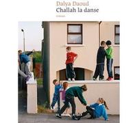 Challah la danse Dalya Daoud (Auteur)