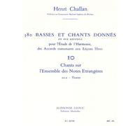 CHALLAN H. - 380 BASSES ET CHANTS DONNES VOL.10A TEXTES