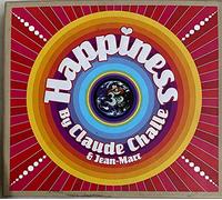 Claude Challe – Happiness For Your Body & Soul