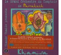 Challe, Claude - Khamsa: Presented by Claude Challe