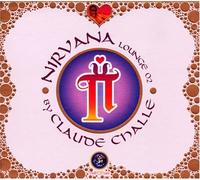 Challe, Claude - Nirvana Lounge 2