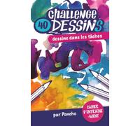 Challenge 40 Dessins - Dessine dans les tâches !
