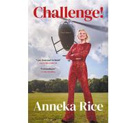 Challenge! - Anneka Rice - Biteback Publishing - ebook (ePub) - Livre