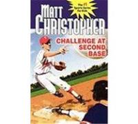 Challenge at Second Base, Matt Christopher Sports Classics Matt Christopher (Auteur)