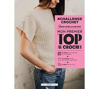 #Challenge - Mon premier top au crochet