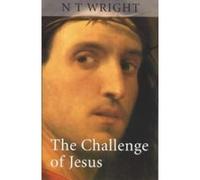 Challenge of Jesus Wright, N T (Auteur)