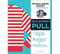 Challenge Tricot : Mon premier pull