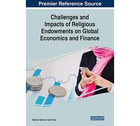 Challenges And Impacts Of Religious Endowments On Global Economics And Finance