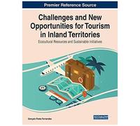 Challenges And New Opportunities For Tourism In Inland Territories