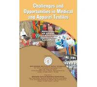 Challenges and Opportunities in Medical and Apparel Textiles