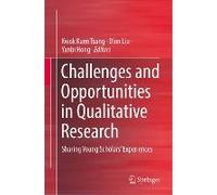 Challenges And Opportunities In Qualitative Research