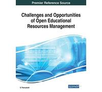 Challenges And Opportunities Of Open Educational Resources Management