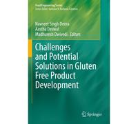 Challenges And Potential Solutions In Gluten Free Product Development