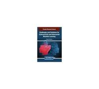 Challenges And Solutions For Cybersecurity And Adversarial Machine Learning Paperback Book