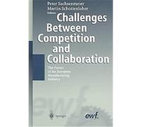 Challenges Between Competition and Collaboration Ewf Europe, Peter Sachsenmeier (Auteur)