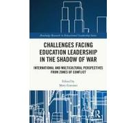 Challenges Facing Education Leadership In The Shadow Of War