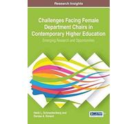 Challenges Facing Female Department Chairs In Contemporary Higher Education