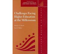 Challenges Facing Higher Education At The Millennium