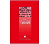 Challenges For Economic Policy Coordination Within European Monetary Union