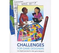 Challenges for Games Designers: Non-Digital Exercises for Video Game Designers