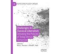Challenges In Classical Liberalism