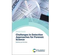 Challenges In Detection Approaches For Forensic Science
