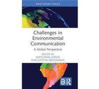 Challenges in Environmental Communication - Taylor amp Francis Ltd - Taylor amp Francis Ltd - Livre en Anglais - Hardback Taylor amp Francis LtdTaylor amp Francis Ltd (Auteur)