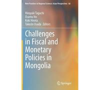 Challenges In Fiscal And Monetary Policies In Mongolia